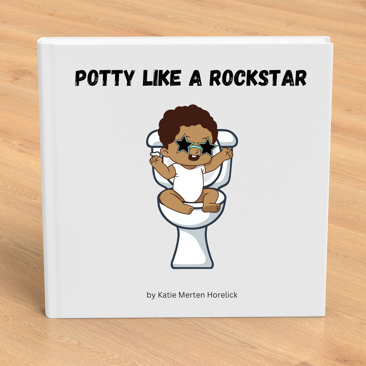 "Potty Like A Rockstar" (Hardcover) Children's Book - PRE-ORDER: SHIPS NOVEMBER 1