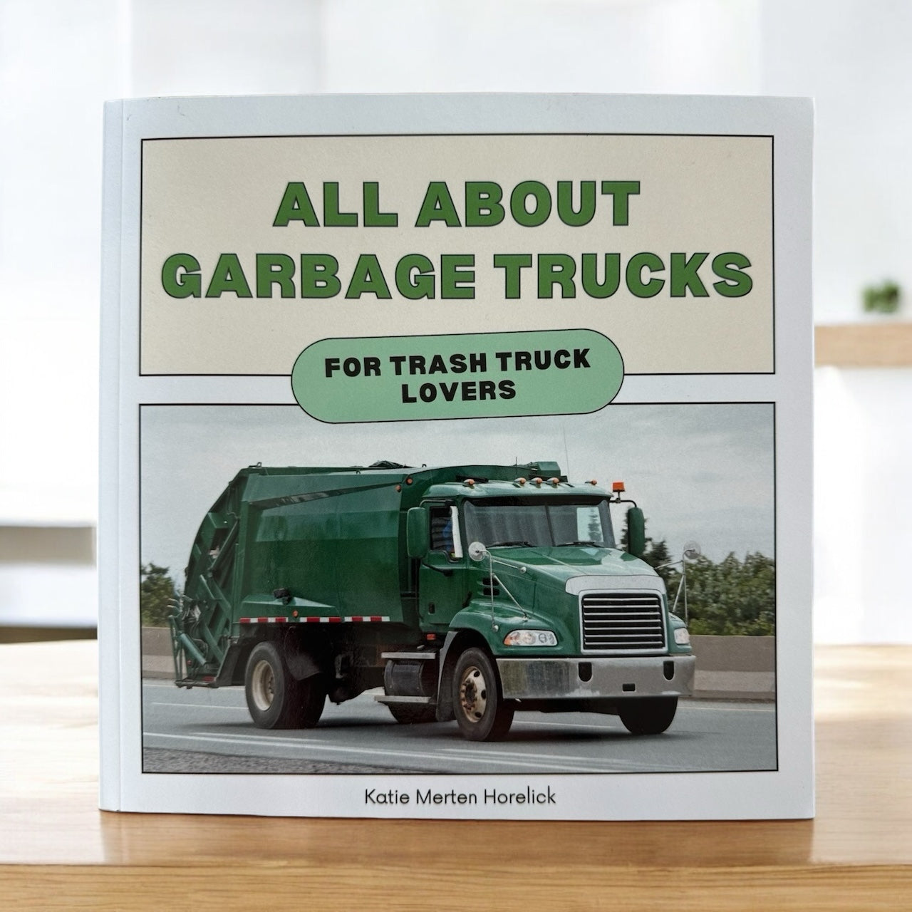 "All About Garbage Trucks" (Paperback) Children's Book