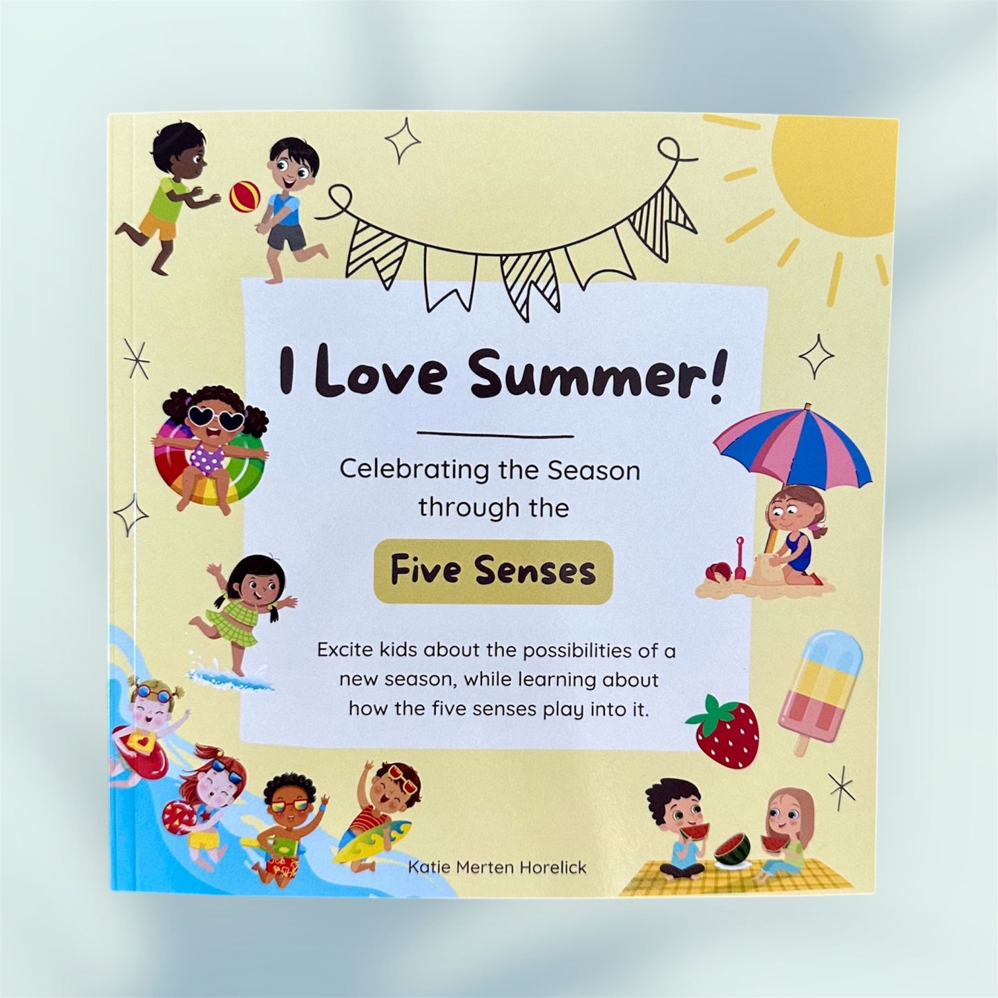 "I Love Summer!" Five Senses Children's Book