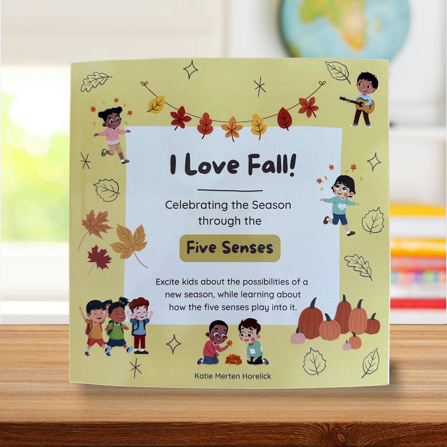 "I Love Fall!" Five Senses Children's Book