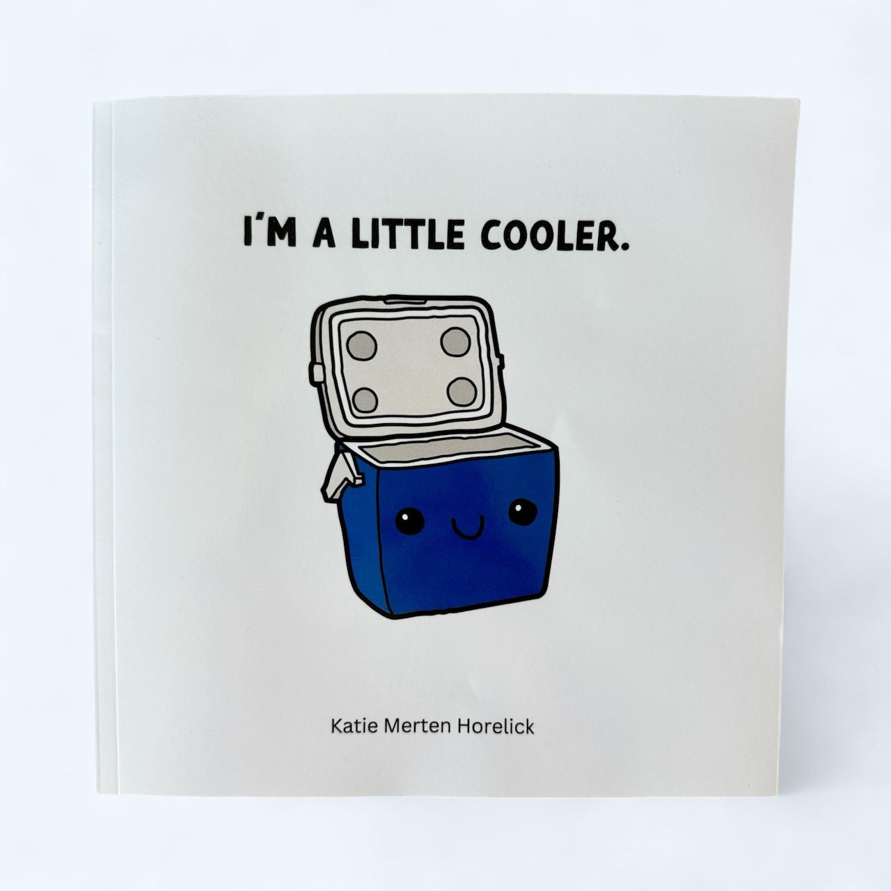 "I'm A Little Cooler" Children's Book (Paperback)