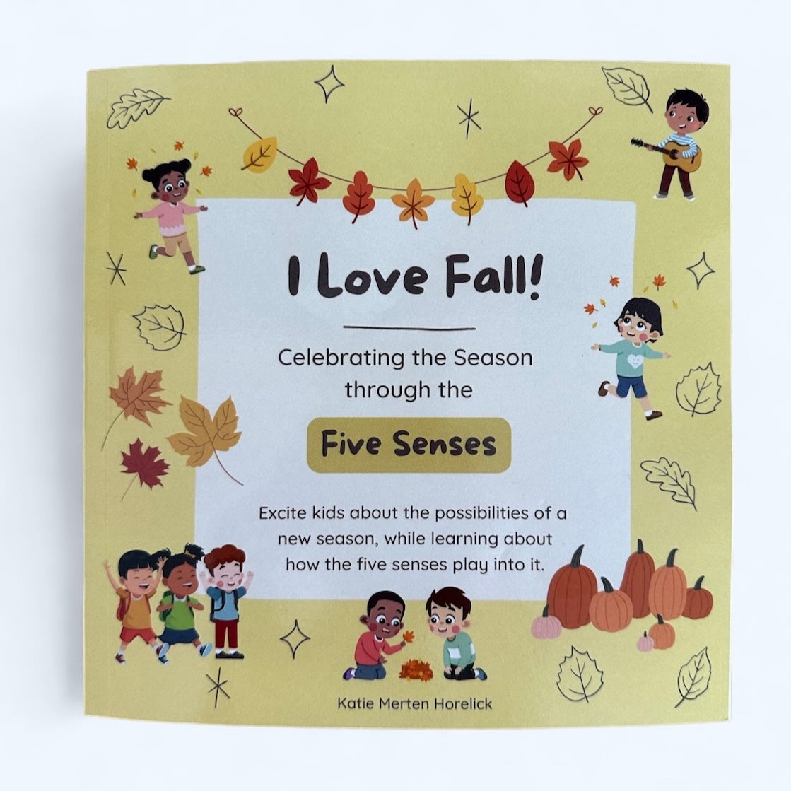 "I Love Fall!" Five Senses Children's Book