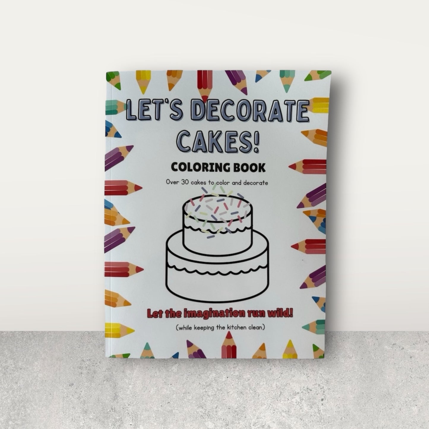 "Let's Decorate Cakes" Coloring & Craft Book